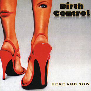 Birth Control (Germany) – Here And Now (2016)