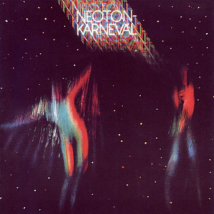 Neoton (Neoton Família - Newton Family (Hungary)) – Karnevál (1984/2006)