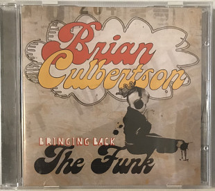 Brian Culbertson “Bringing Back The Funk”