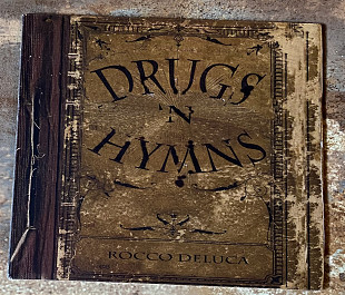 Rocco Deluca – Drugs 'n Hymns