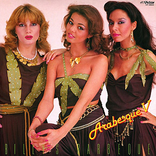 Arabesque – Billy's Barbeque (Arabesque V) LP / Victor – VIP-28024 / Japan 1981