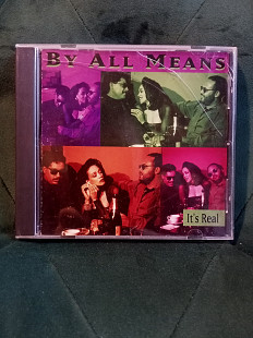 By All Means – It's Real 1992