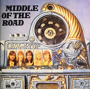 Middle Of The Road (UK) – You Pays Yer Money (1974)