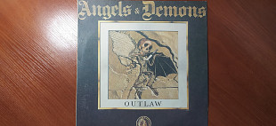ANGELS & DEMONS. OUTLAW