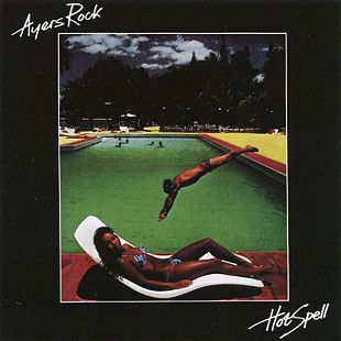 Ayers Rock (Australia) – Hot Spell (1980)