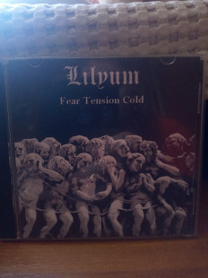 CD Lilyum – Fear Tension Cold