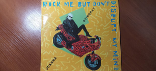 Joanna Stingray, Rock Me But Don't Disrupt My Mind