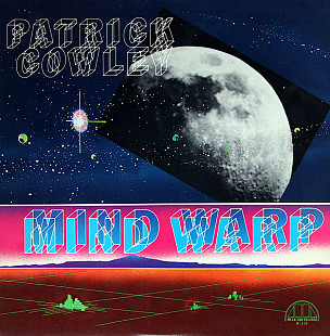 Patrick Cowley – Mind Warp