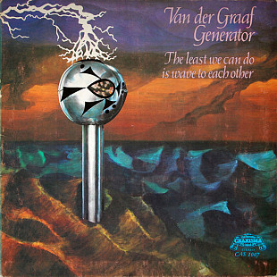 Van Der Graaf Generator – The Least We Can Do Is Wave To Each Other