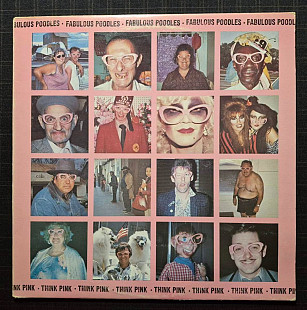 Fabulous Poodles 80 "Think Pink" (NEW WAVE) Canada Vinyl Ex+