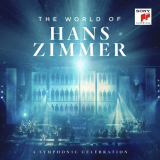 Hans Zimmer – The World Of Hans Zimmer (A Symphonic Celebration)