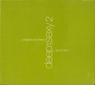 Ron Trent – Deep And Sexy 2