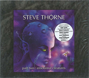 Steve Thorne – Part Two : Emotional Creatures