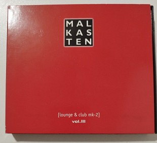 CD MALKASTEN [Lounge & Club MK-2] Vol. III 2001 /2CD/ (Germany)