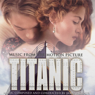 Сандтреки до фільму Титанік : " Titanic - Original Motion Soundtrac).