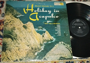 Scott Mills Orchestra – Holiday In Acapulco (US) VG