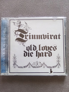 Triumvirat - Old Loves Die Hard