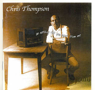Chris Thompson (Manfred Mann's) " Do Nothing Till You Hear From Me"
