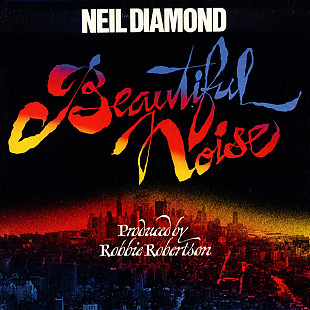 Neil Diamond - Beautiful Noise (1976) - Gatefold
