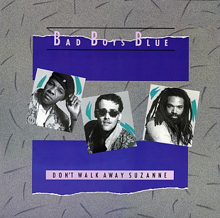 Bad Boys Blue - Don't Walk Away Suzanne (1988) NM- 12" Maxi-Single 45 RPM