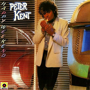 Peter Kent - Happy Weekend (1981) NM- Vinyl (LP Album)