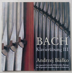 Andrzej Białko, Johann Sebastian Bach – Klavierübung III CD фірмовий Poland класика