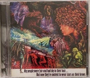 Tyrannosaurus Rex –" My People Were Fair And Had Sky In Their Hair......."