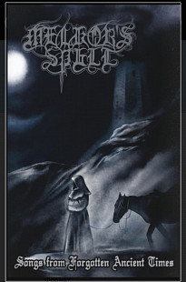 MELKOR'S SPELL - Songs from Forgotten Ancient Times