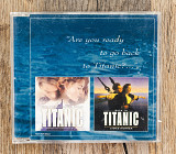 James Horner - Are You Ready To Go Back To Titanic? (Японія)