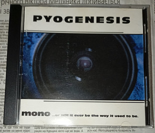 Pyogenesis - Mono...Or Will It Ever Be The Way It Used To Be -1998.