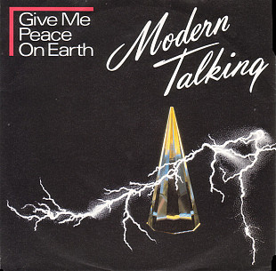 Modern Talking - Give Me Peace On Earth (1986) VG+ 7" 45 RPM Single