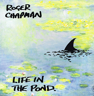 ROGER CHAPMAN (ex-FAMILY, Streetwalkers) – Life In The Pond '2021 Ruf Records EU - NEW LP