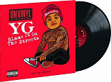 YG - Blame It On The Streets (LP)