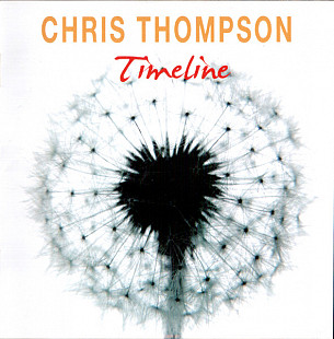 Chris Thompson (Manfred Mann's)– "Timeline"