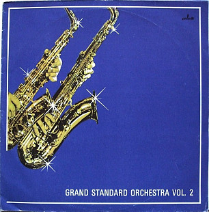 GRAND STANDARD ORCHESTRA «Grand Standard Orchestra Vol. 2» ℗1987