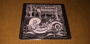 Oubéret – L'Appel De La Salamandre - 2015