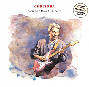 Chris Rea - Dancing With Strangers (1987) VG+