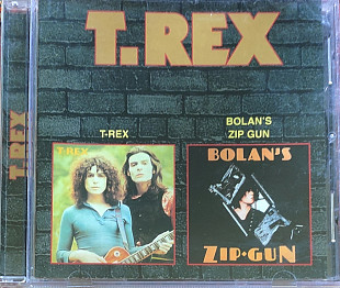 T.Rex. T-Rex(1970) / Bolan's Zip-Gun(1975)