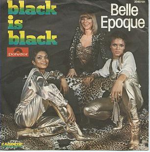 Belle Epoque - Black Is Black (1977) VG+ 7" 45 RPM Single