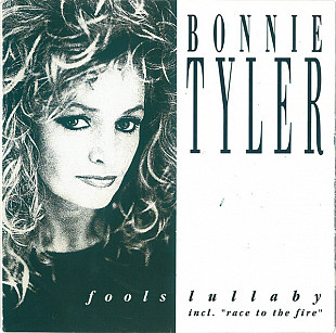 Bonnie Tyler - Fools Lullaby (1992) VG+ 7" 45 RPM Single