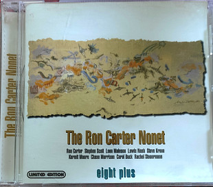 The Ron Carter Nonet. Eight Plus