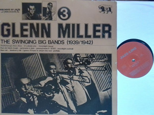 GLENN MILLER -3 The Swinning Big Bands (1939/1942)