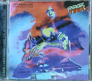 T.Rex. Left Hand Luke (The Alternate TANX). 1973