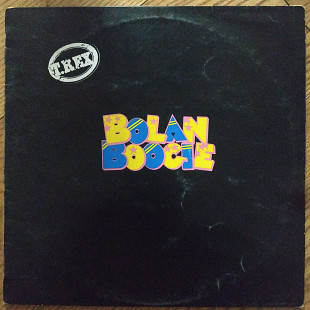 T Rex Bolan Boogie UK first press lp vinyl t. Rex