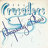 The Crusaders - Rhapsody And Blues (1980) VG+ Gatefold