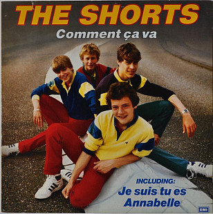 The Shorts - Comment Ça Va (1983) NM-