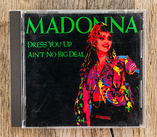 Madonna - Dress You Up ~ Ain't No Big Deal (Японія)