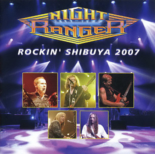 Night Ranger – Rockin' Shibuya 2007 2CD (2008)