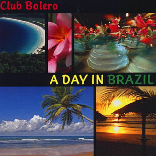 Armik - Club Bolero - A Day In Brazil (2009) NM-