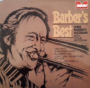 Chris Barber's Jazz Band With Ottilie Patterson – Barber's Best